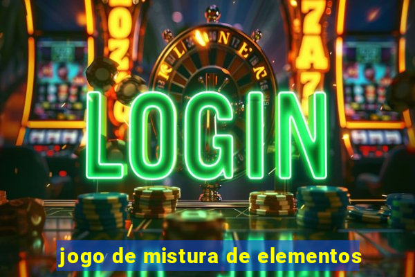 jogo de mistura de elementos